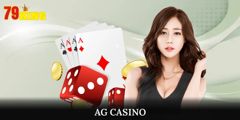 Thử Vận May Ở Sảnh AG Casino - Game Bài Đổi Thưởng Hấp Dẫn