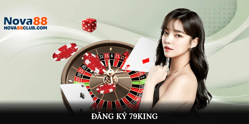 Đăng Ký 79King