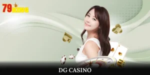 Khám Phá Sòng Bạc DG Casino Đẳng Cấp Chuẩn Châu Âu